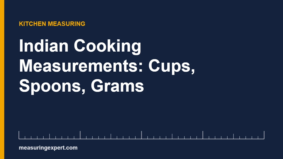 Indian cooking measurements: one cup is 236.6 mL in the US and 250 mL in metric recipes