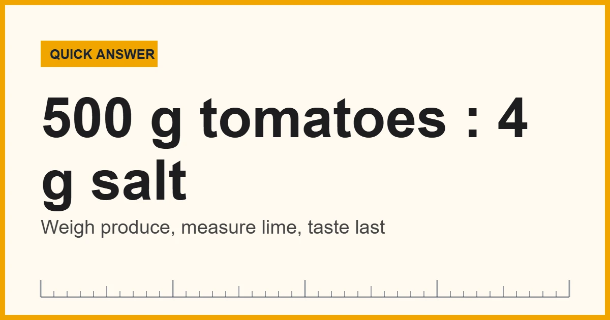 Measure ingredients for salsa with a scale: 500 g of tomatoes and 4 g of salt